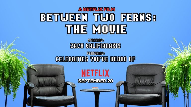 Meşhur Talk Show Komedisi Between Two Ferns, Netflix Tarafından Filme Uyarlandı!