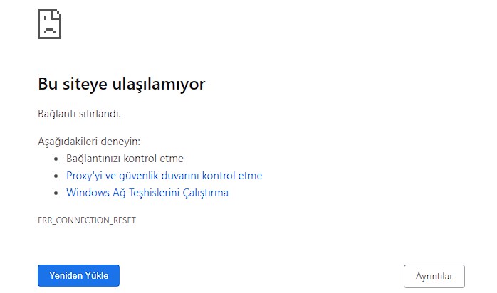 ERR_CONNECTION_RESET hatası