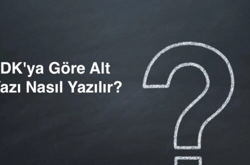 Ulaş Utku Bozdoğan: TDK'ya Göre Alt Yazı Nasıl Yazılır?